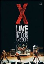 Watch X: Live in Los Angeles Megavideo