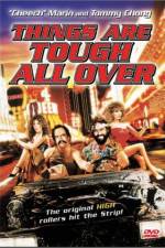 Watch Things Are Tough All Over Megavideo