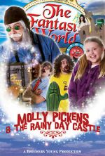 Watch Molly Pickens and the Rainy Day Castle Megavideo