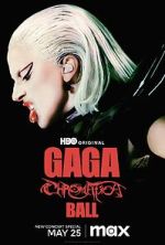 Watch Gaga Chromatica Ball Megavideo
