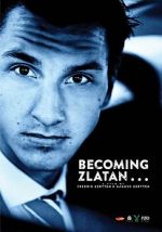 Watch Becoming Zlatan ... Megavideo