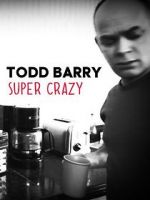 Watch Todd Barry: Super Crazy Megavideo