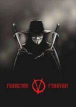 Watch Freedom! Forever!: Making \'V for Vendetta\' Megavideo