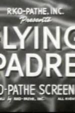 Watch The Seafarers Day of the Fight Flying Padre Megavideo