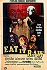 Watch Eat It Raw Megavideo
