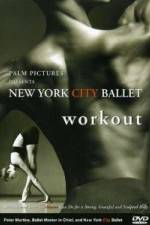 Watch New York City Ballet Workout Megavideo