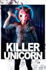 Watch Killer Unicorn Megavideo