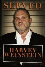 Watch Served: Harvey Weinstein Megavideo