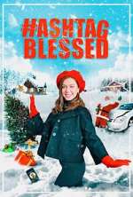 Watch Hashtag Blessed: The Movie Megavideo