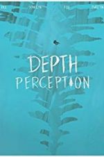Watch Depth Perception Megavideo