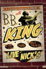 Watch B.B. King: Live at Nick's Megavideo