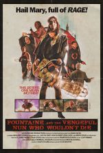 Watch Fountaine and the Vengeful Nun Who Wouldn\'t Die Megavideo