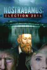 Watch Nostradamus: Election Megavideo