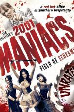 Watch 2001 Maniacs Field of Screams Megavideo