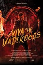 Watch Viva the Underdogs Megavideo