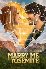 Watch Marry Me in Yosemite Megavideo