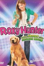 Watch Roxy Hunter and the Secret of the Shaman Megavideo