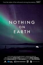 Watch Nothing on Earth Megavideo