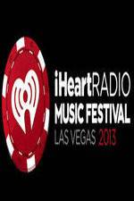 Watch iHeartRadio Music Festival Las Vegas Megavideo