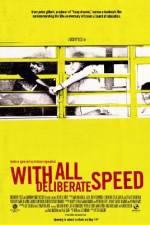 Watch With All Deliberate Speed Megavideo