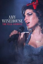 Watch Amy Winehouse: The Final Goodbye Megavideo