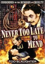 Watch It\'s Never Too Late to Mend Megavideo