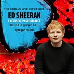 Watch Ed Sheeran the Equals Live Experience (TV Special 2021) Megavideo