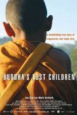 Watch Buddha's Lost Children Megavideo