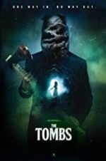 Watch The Tombs Megavideo