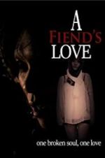 Watch A Fiend\'s Love Megavideo
