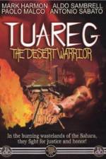 Watch Tuareg - Il guerriero del deserto Megavideo