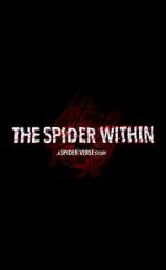 Watch The Spider Within: A Spider-Verse Story (Short 2023) Megavideo