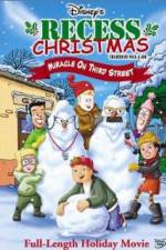 Watch Recess Christmas: Miracle on Third Street Megavideo