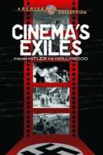 Watch Cinema's Exiles: From Hitler to Hollywood Megavideo