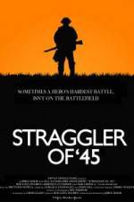 Watch Straggler of '45 Megavideo