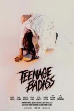 Watch Teenage Badass Megavideo