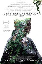 Watch Cemetery of Splendor Megavideo