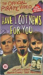 Watch Have I Got News for You: The Official Pirate Video Megavideo