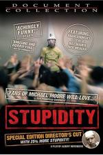 Watch Stupidity Megavideo