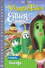 Watch VeggieTales Esther the Girl Who Became Queen Megavideo