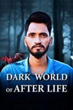 Watch Dark World of After Life Megavideo