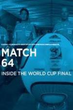 Watch Match 64 Megavideo