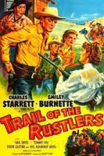 Watch Trail of the Rustlers Megavideo