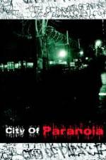 Watch City of Paranoia Megavideo