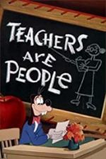 Watch Teachers Are People Megavideo