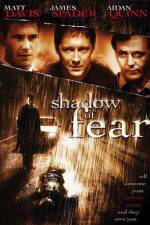 Watch Shadow of Fear Megavideo