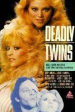 Watch Deadly Twins Megavideo