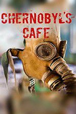 Watch Chernobyls cafe Megavideo