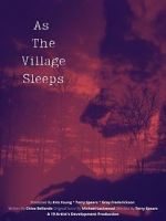 Watch As the Village Sleeps Megavideo