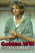 Watch Golden Will: The Silken Laumann Story Megavideo